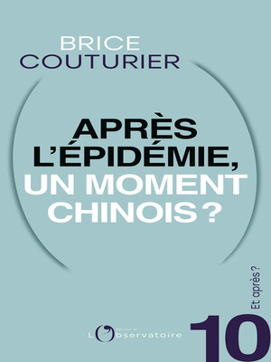cover image of Et après ? #10 Après l'épidémie, un moment chinois ?